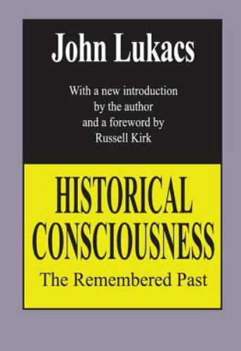 Historical consciousness the - consciousness,